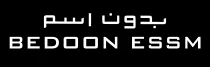 Bedoon Essm
